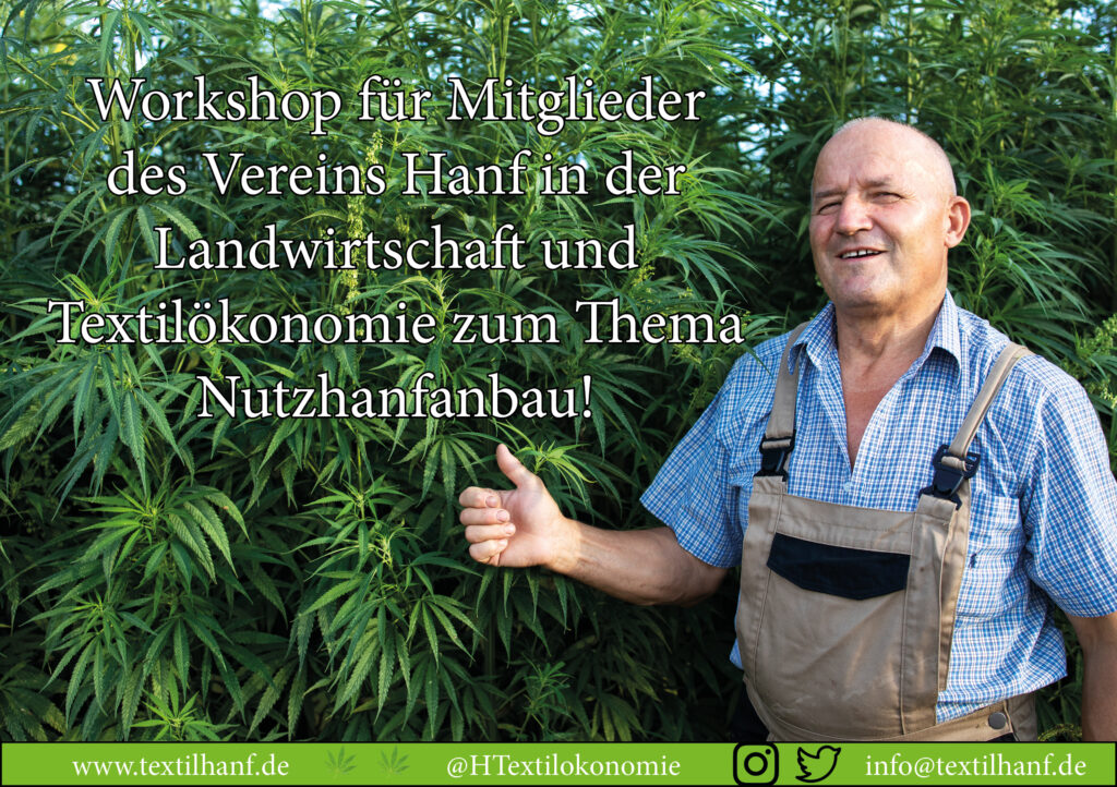 Workshop Nutzhanfanbau mit dem Verein für Hanf in der Landwirtschaft und Textilökonomie